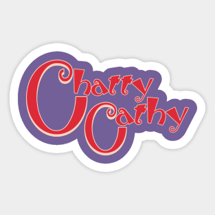 Chatty Cathy Chronicles No 3 Sticker